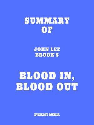 cover image of Summary of John Lee Brook's Blood In, Blood Out
